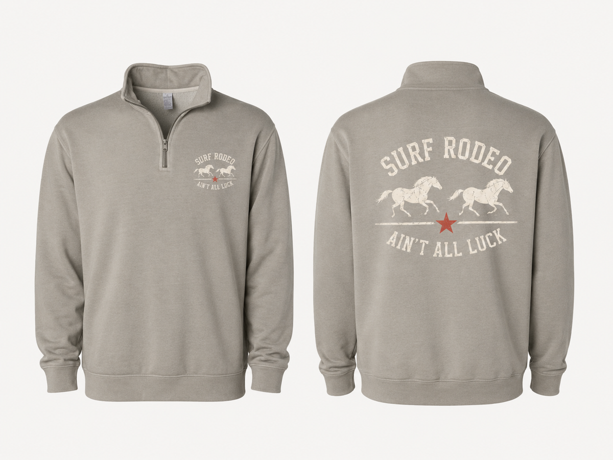 Ain’t All Luck Quarter Zip